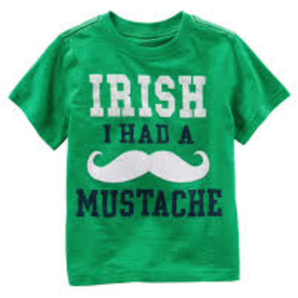 Carter's Irish I had a mustache t-shirt